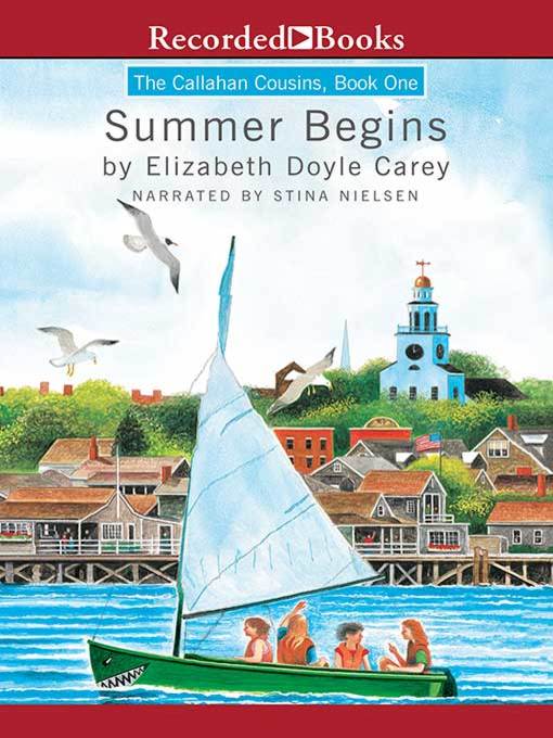 Title details for Summer Begins by Elizabeth Doyle Carey - Wait list